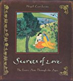 Book Secrets of Love: The Erotic Arts Through the Ages free