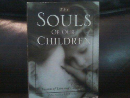 Book The Souls Of Our Children: Lessons Of Love And Guidance free