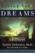 Book Living Your Dreams: The Classic Bestseller on Becoming Your Own Dream Expert free