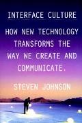 Book Interface Culture: How the Digital Medium--from Windows to the Web--Changes the way We Write, Speak free