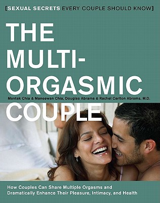 Book The Multi-Orgasmic Couple: Sexual Secrets Every Couple Should Know free