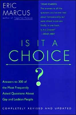 Book Is It a Choice? - 2nd edition: Answers to 300 of the Most Frequently Asked Questions About Gays and Lesbian People free