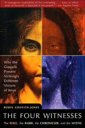 Book The Four Witnesses: The Rebel, the Rabbi, the Chronicler, and the Mystic free