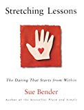Book Stretching Lessons: The Daring that Starts from Within free