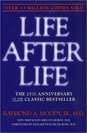 Book Life After Life: The Investigation of a Phenomenon--Survival of Bodily Death free
