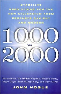 Book 1000 for 2000: Startling Predictions for the New Millennium from Prophets Ancient and Modern free