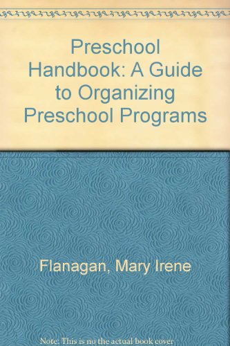 Book Preschool Handbook: A Guide To Organizing Preschool Programs free