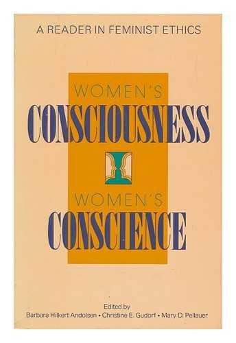 Book Women's Consciousness, Women's Conscience: A Reader in Feminist Ethics free