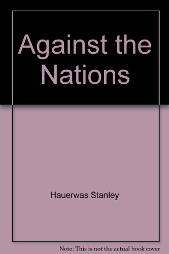 Book Against The Nations: War And Survival In A Liberal Society free