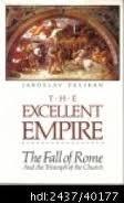 Book The excellent empire: The fall of Rome and the triumph of the church (The Rauschenbusch lectures) free