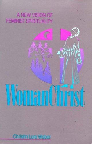Book Womanchrist: A New Vision of Feminist Spirituality free