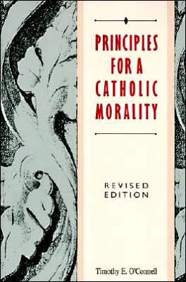 Book Principles for a Catholic Morality: Revised Edition free