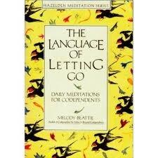 Book The Language of Letting Go: Daily Meditations for Codependents/a Hazeldon Book free