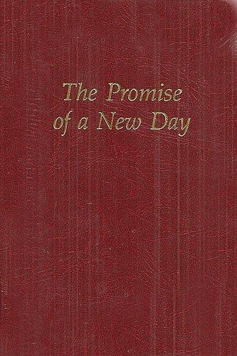 Book The Promise Of A New Day: A Book Of Daily Meditations free