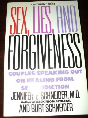 Book Sex Lies and Forgiveness: Couples Speaking Out on Healing from Sex Addiction free