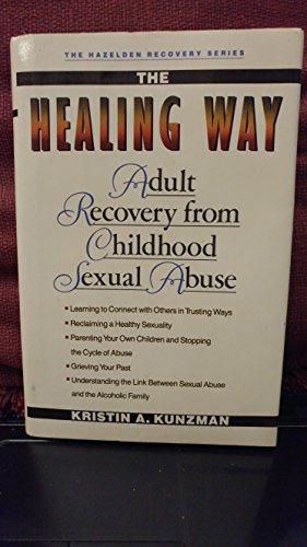Book The healing way: Adult recovery from childhood sexual abuse ([The Hazelden recovery series]) free