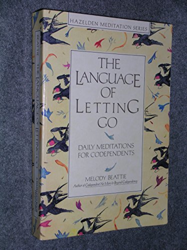 Book The Language of Letting Go: Daily Meditations for Co-Dependents (Hazelden Meditation Series) free