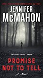 Book Promise Not to Tell: A Novel free