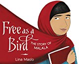 Book Free as a Bird: The Story of Malala free