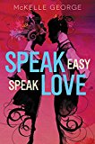 Book Speak Easy, Speak Love free