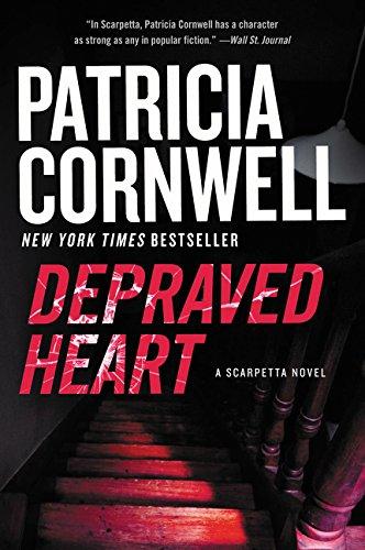 Book Depraved Heart: A Scarpetta Novel (Kay Scarpetta Mysteries) free