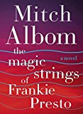 Book The Magic Strings of Frankie Presto: A Novel free