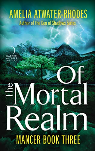 Book Of the Mortal Realm: Mancer: Book Three (Mancer Trilogy, 3) free
