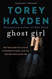 Book Ghost Girl: The True Story of a Child in Desperate Peril-and a Teacher Who Saved Her free