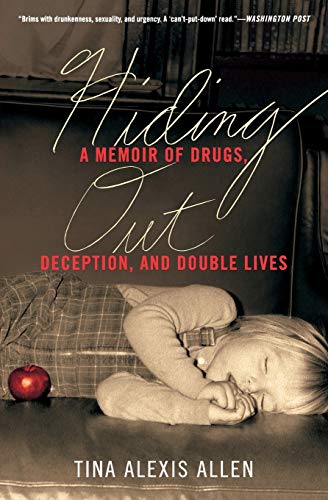 Book Hiding Out: A Memoir of Drugs, Deception, and Double Lives free
