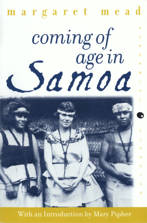 Book Coming of Age in Samoa: A Psychological Study of Primitive Youth for Western Civilisation (Perennial Classics) free