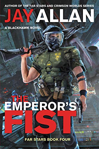 Book The Emperor's Fist: A Blackhawk Novel (Far Stars, 4) free