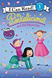 Book Pinkalicious and the Babysitter (I Can Read Level 1) free