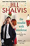 Book Trouble with Mistletoe: A Heartbreaker Bay Novel (Heartbreaker Bay, 2) free