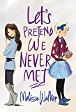 Book Let's Pretend We Never Met free