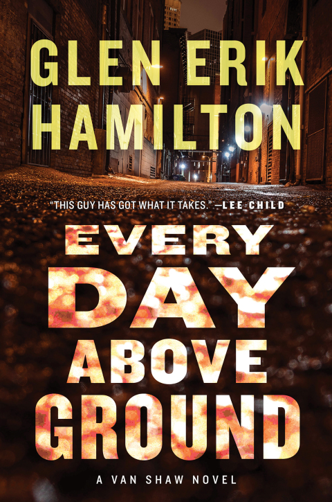 Book Every Day Above Ground: A Van Shaw Novel (Van Shaw Novels Book 3) free