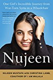 Book Nujeen: One Girl's Incredible Journey from War-Torn Syria in a Wheelchair free