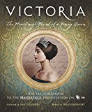 Book Victoria: The Heart and Mind of a Young Queen: Official Companion to the Masterpiece Presentation on PBS free