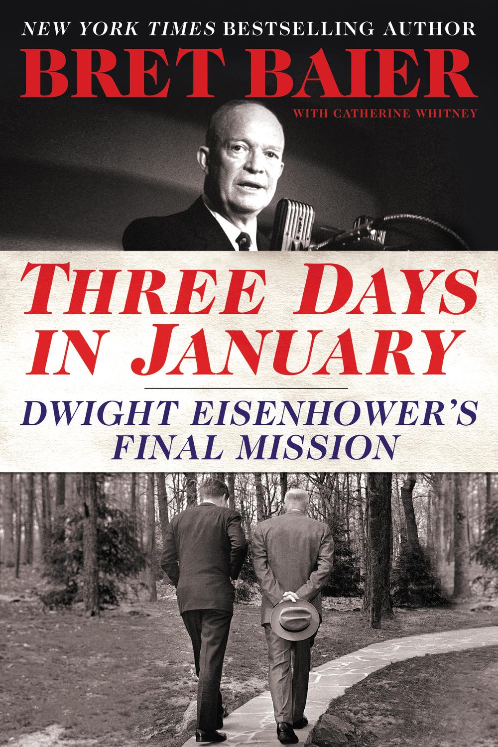 Book Three Days in January: Dwight Eisenhower's Final Mission (Three Days Series) free