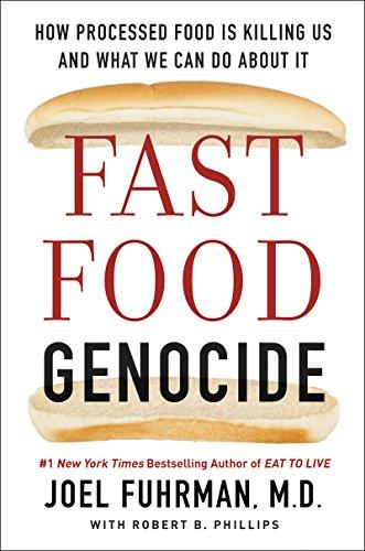 Book Fast Food Genocide: How Processed Food is Killing Us and What We Can Do About It free