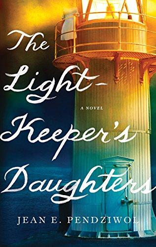 Book The Lightkeeper's Daughters: A Novel free