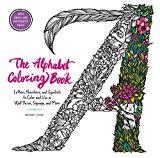 Book The Alphabet Coloring Book: Letters, Numbers, and Symbols to Color and Use as Wall Decor, Signage, and More free