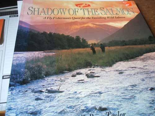 Book Shadow of the Salmon: A Fisherman's Quest for the Vanishing Wild Salmon free
