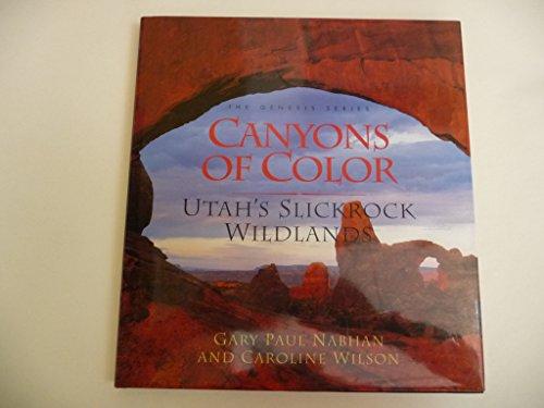 Book Canyons of Color: Utahs Slickrock Wildlands (Genesis Series) free