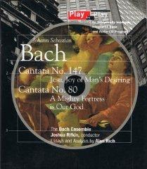 Book Johann Sebastian Bach: Play by Play/Cantata, No 147 Jesu, Joy of Man's Desiring : Cantata, No 80, a Mighty Fortress Is Our God free