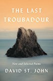 Book The Last Troubadour: New and Selected Poems free
