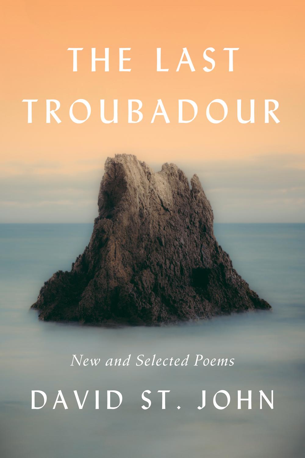Book The Last Troubadour: New and Selected Poems free