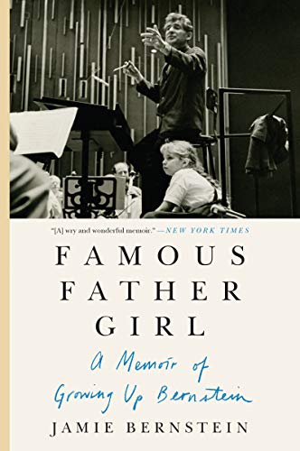 Book Famous Father Girl: A Memoir of Growing Up Bernstein free