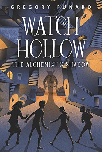 Book Watch Hollow: The Alchemist's Shadow (Watch Hollow, 2) free