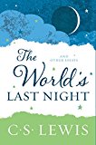 Book The World's Last Night: And Other Essays free