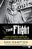 Book The Flight: Charles Lindbergh's Daring and Immortal 1927 Transatlantic Crossing free